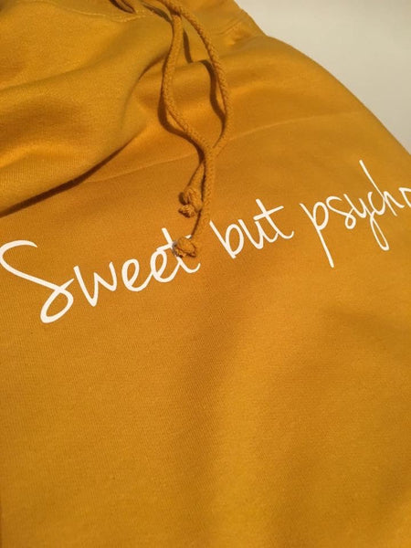 Sweet but psycho hoodie