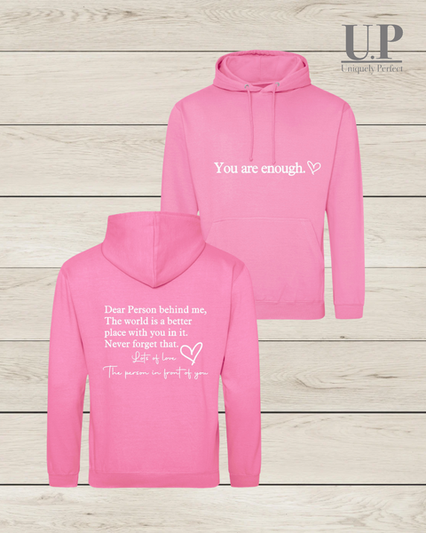 You Are Enough Hoodie | Mental Health Hoodie | Kindness Gift | Pink Hoodie | Positive Quote Sweatshirt